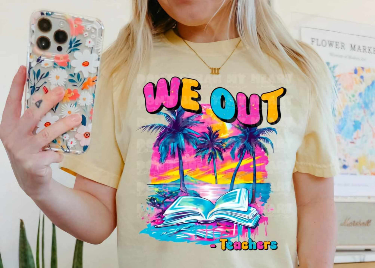 We out -teachers (MMD) 27932 DTF transfer