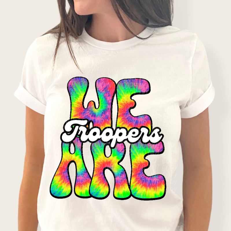 We are troopers tie dye (CITY) 39170 DTF transfer