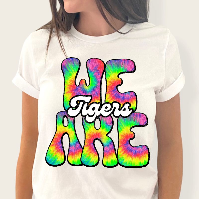 We are tigers tie dye (CITY) 39159 DTF transfer