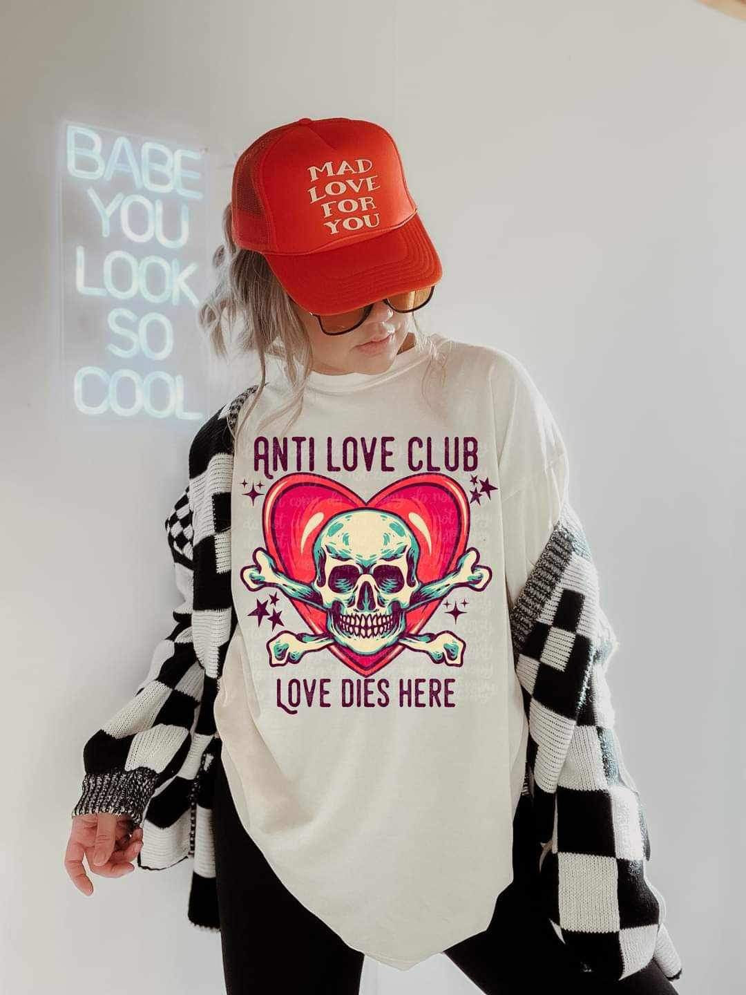 Anti love club love dies here (LYTTLE) 19710 DTF Transfer
