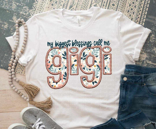 My biggest blessings call me gigi embroidery 27959 DTF transfer