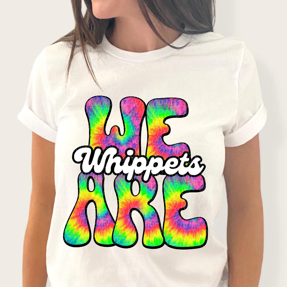 We are whippets tie dye (CITY) 39151 DTF transfer