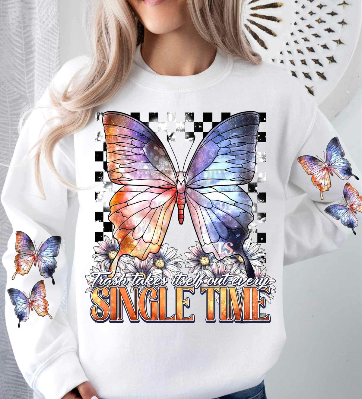 Trash takes itself out every single time butterfly BLACK CHECKERED FRONT 19751 DTF Transfer