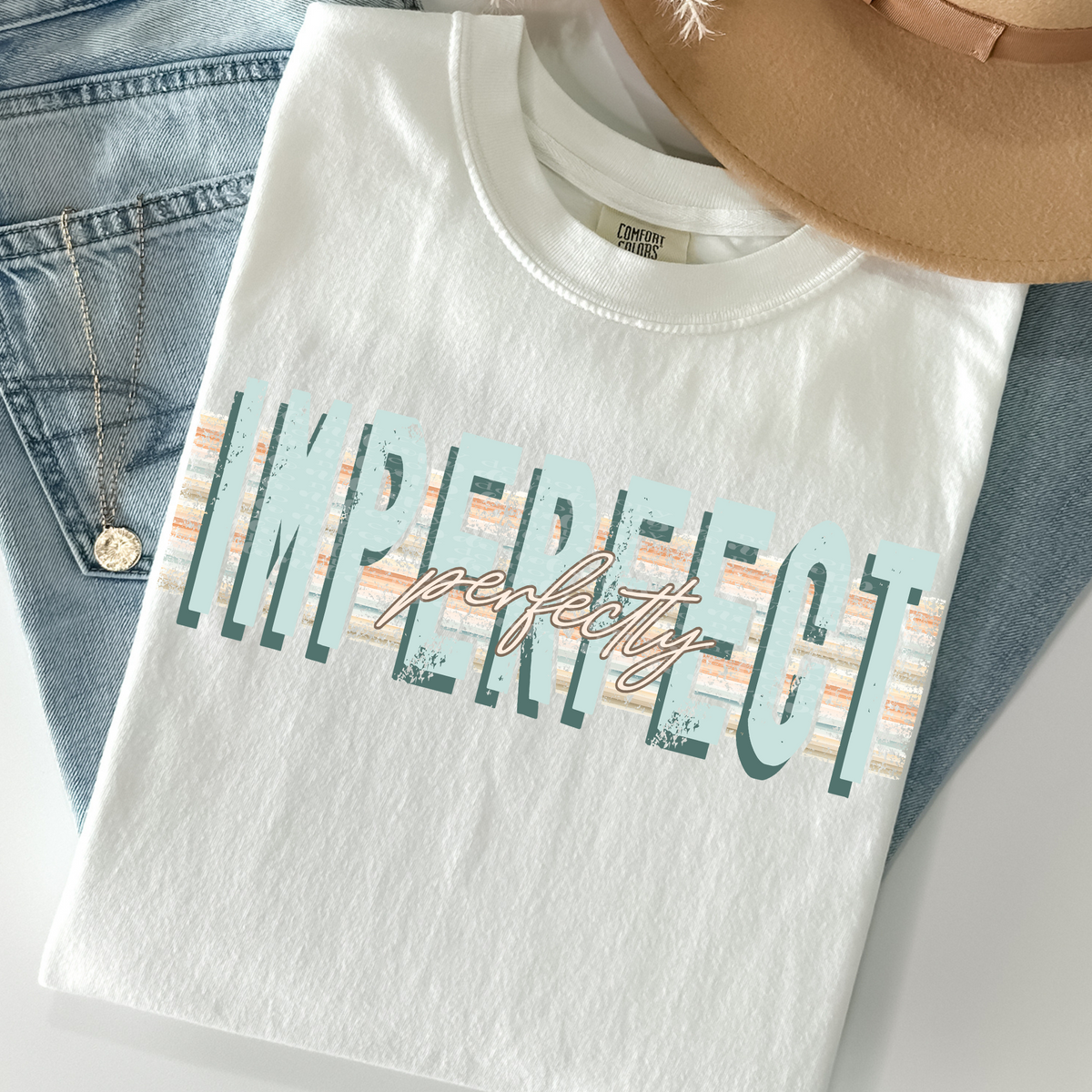 Perfectly imperfectly (TDD) 39271 DTF transfer