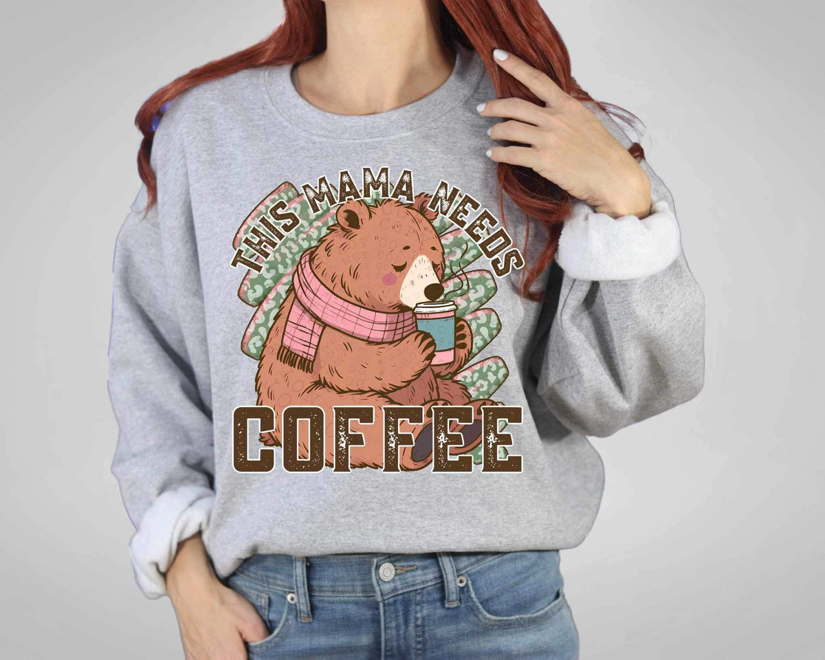 This mama needs coffee bear 19817 DTF TRANSFER