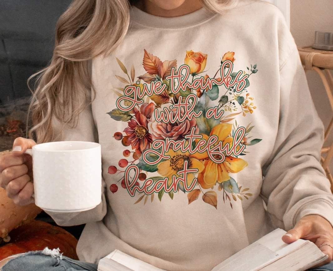 Give thanks with a grateful heart (SSD) 60826 DTF transfer