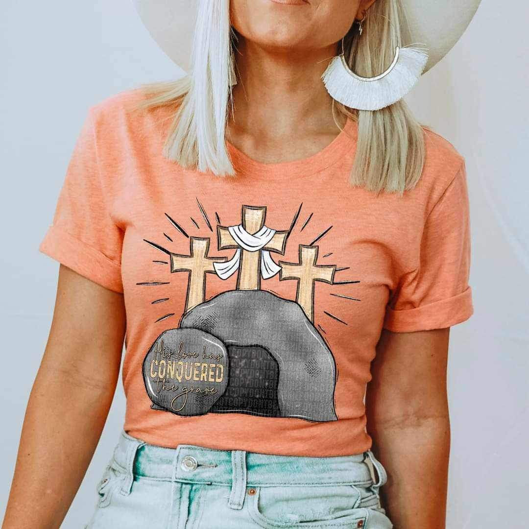 His love has conquered the grave rocks and crosses 19880 DTF TRANSFER