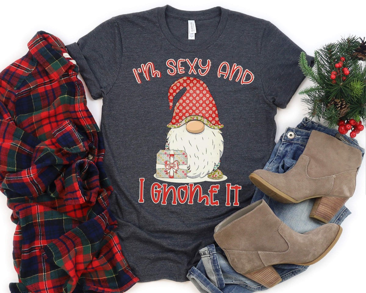 I’m sexy and I gnome it 60830 DTF transfer