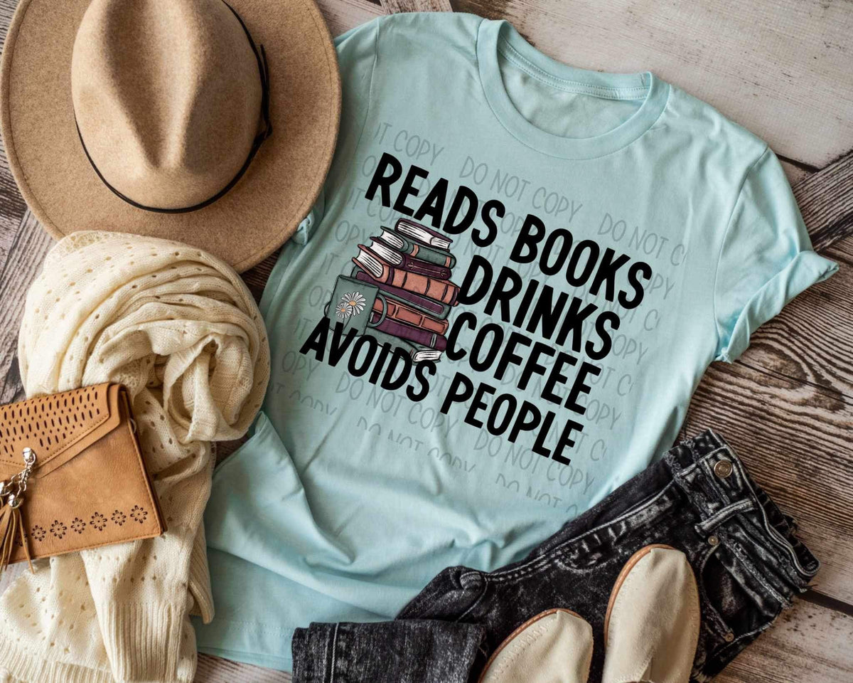 Read books drinks coffee avoids people 19913 DTF TRANSFER