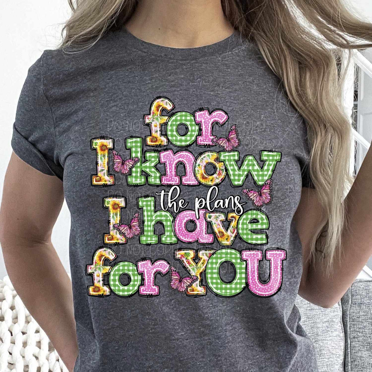 For I know the plans I have for you spring font 29199 DTF transfer
