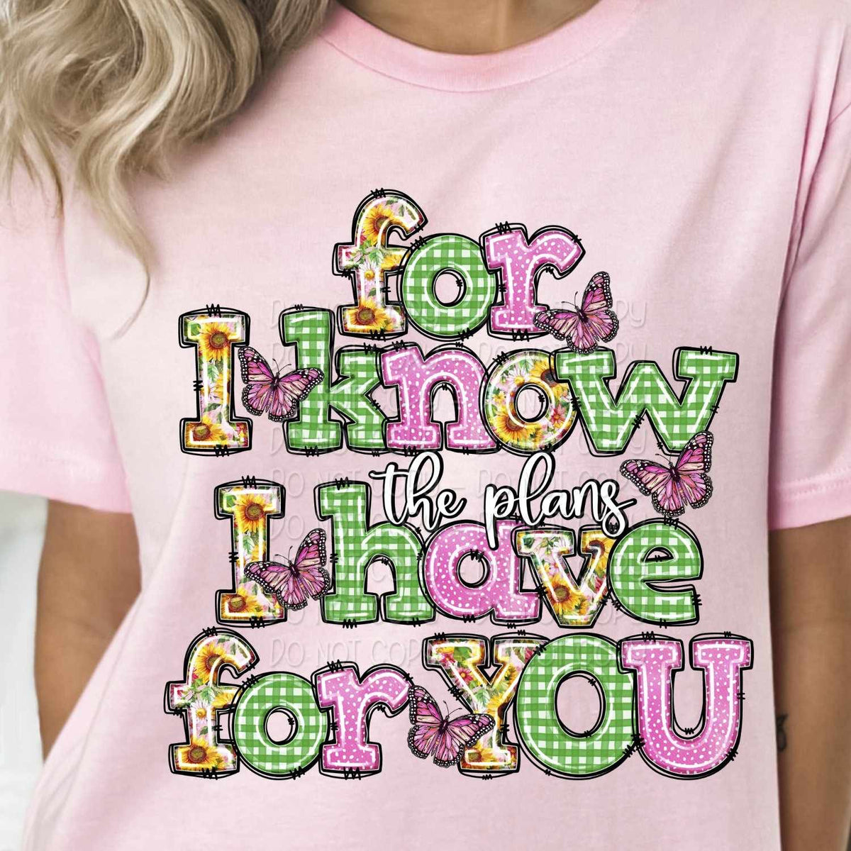 For I know the plans I have for you spring font 29199 DTF transfer