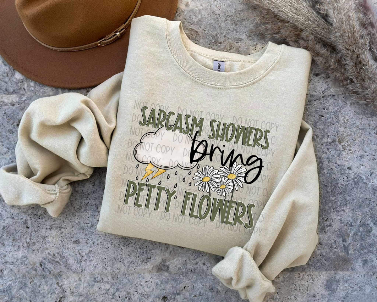 Sarcasm showers bring petty flowers 19930 DTF TRANSFER