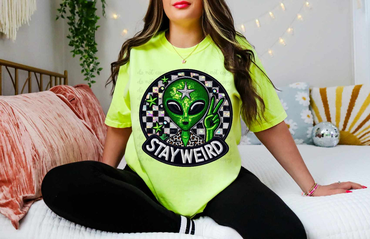 Stay weird alien 39487 DTF transfer