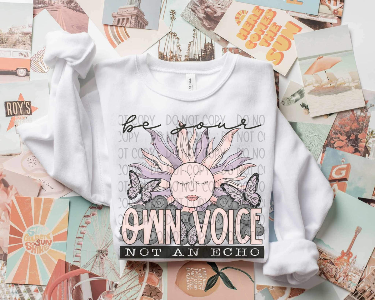 Be your own voice not an echo 19793 DTF TRANSFER