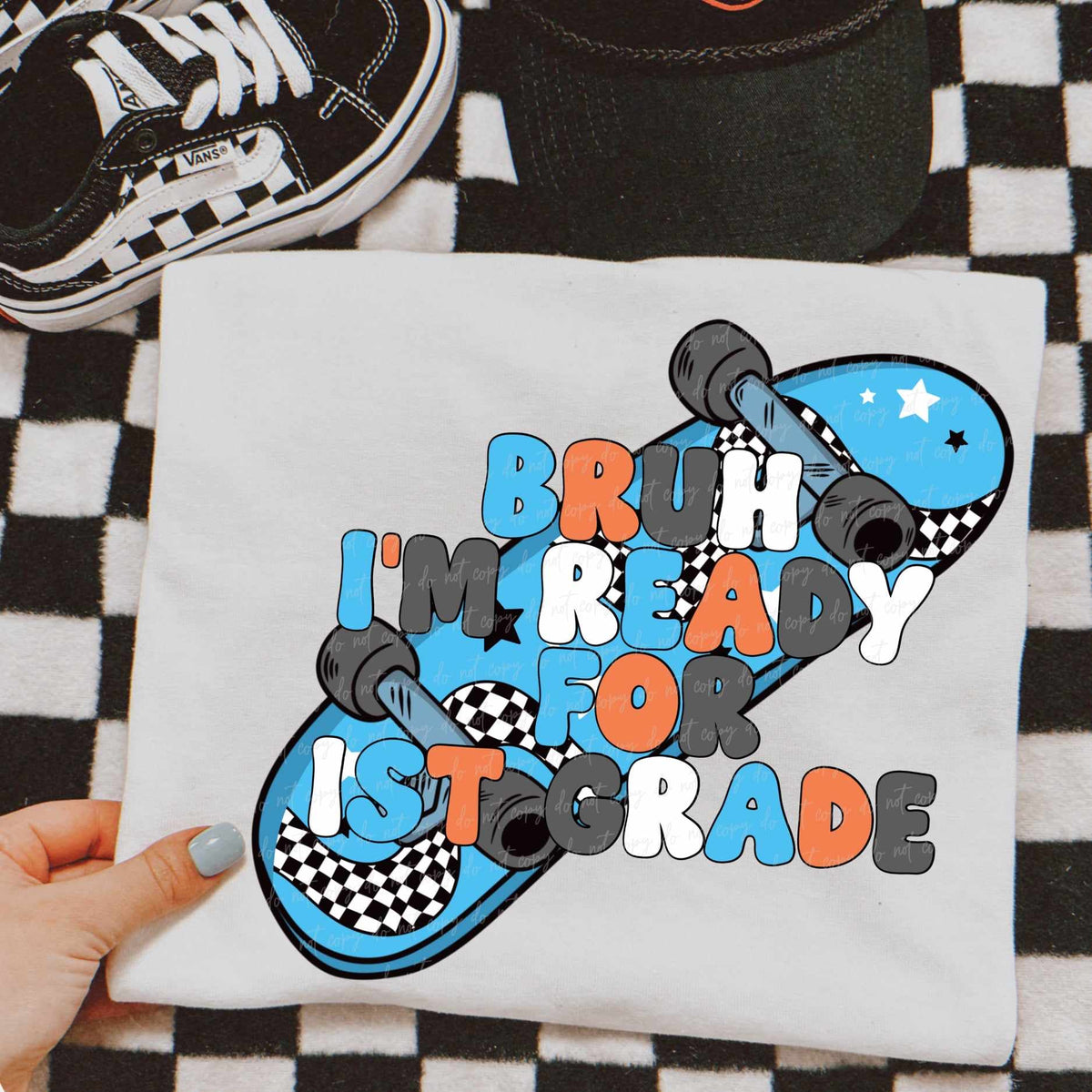 Bruh I’m ready for 1st grade skateboard (VIRGO) 39672 DTF transfer