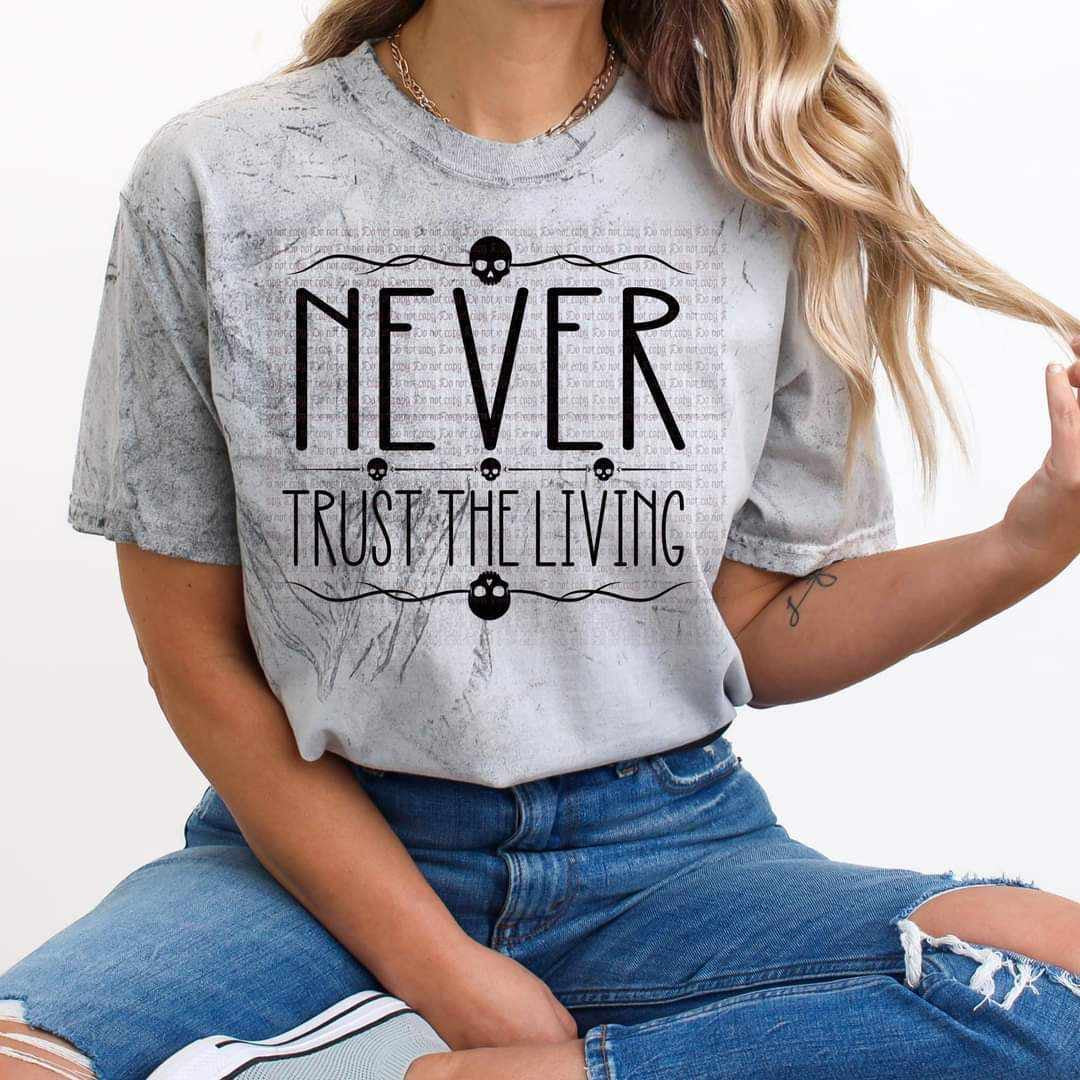 Never trust the living black font (MCDD) 39721 DTF transfer