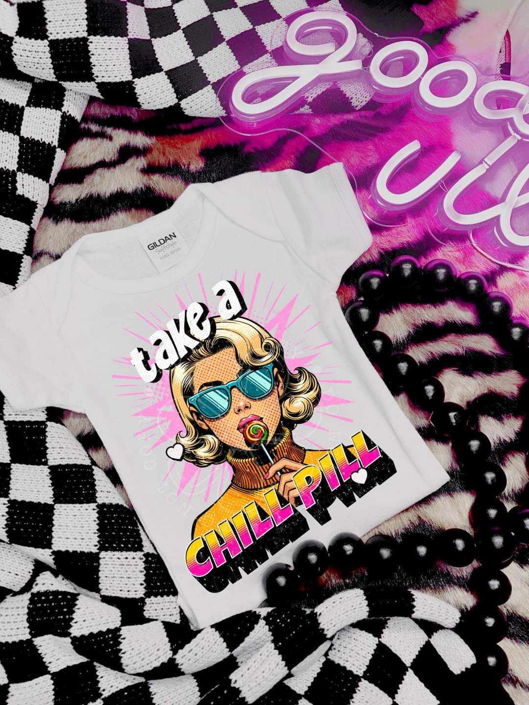 Take a chill pill (LYTTLE) 29373 DTF transfer