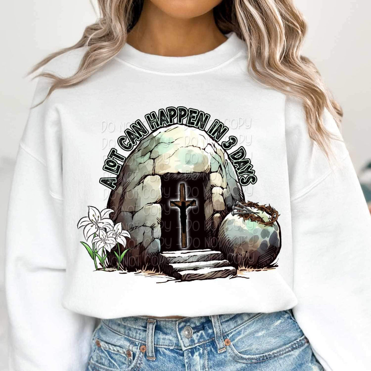 A lot can happen in 3 days tomb 20117 DTF Transfer