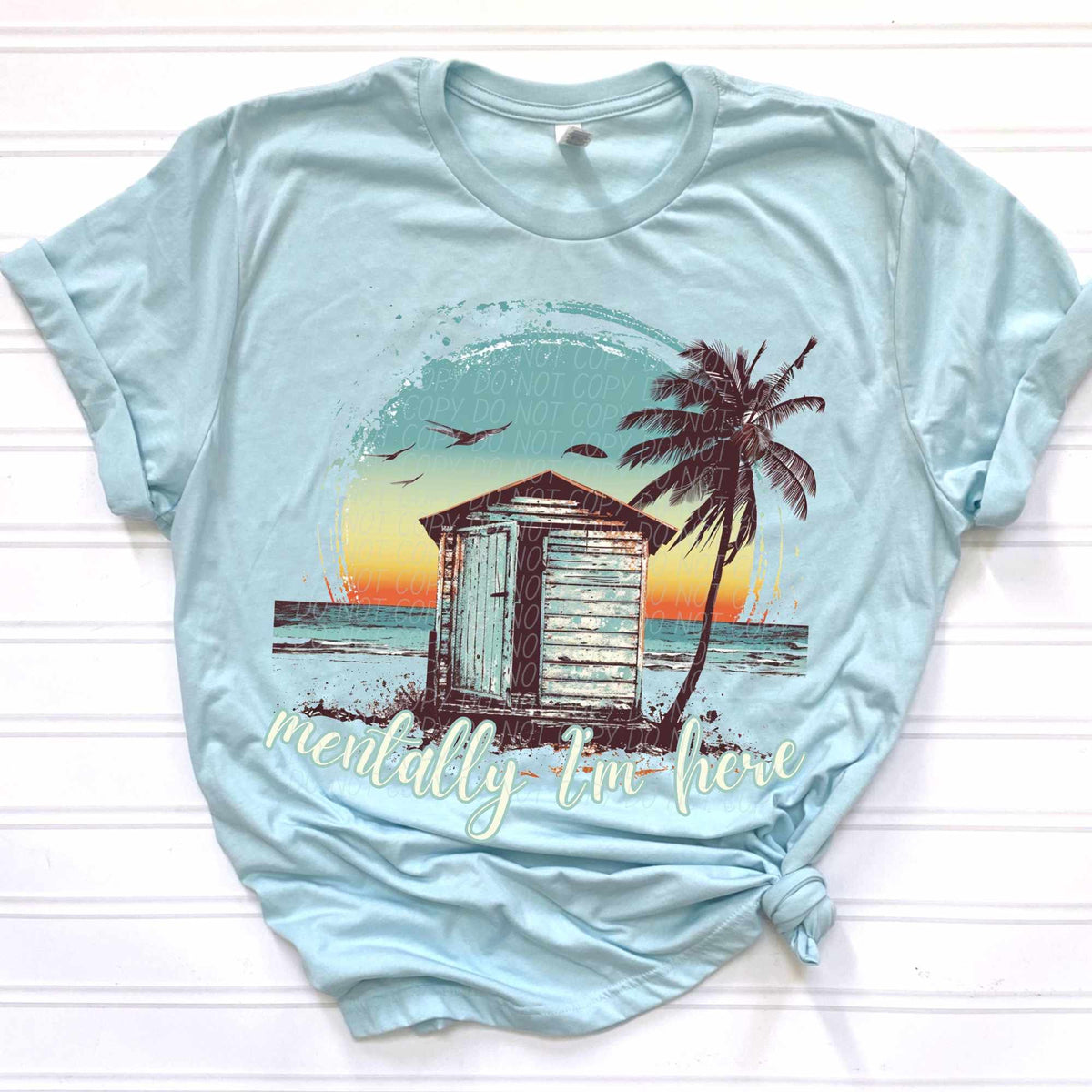 Mentally I’m here beach (CITY) 39800 DTF transfer