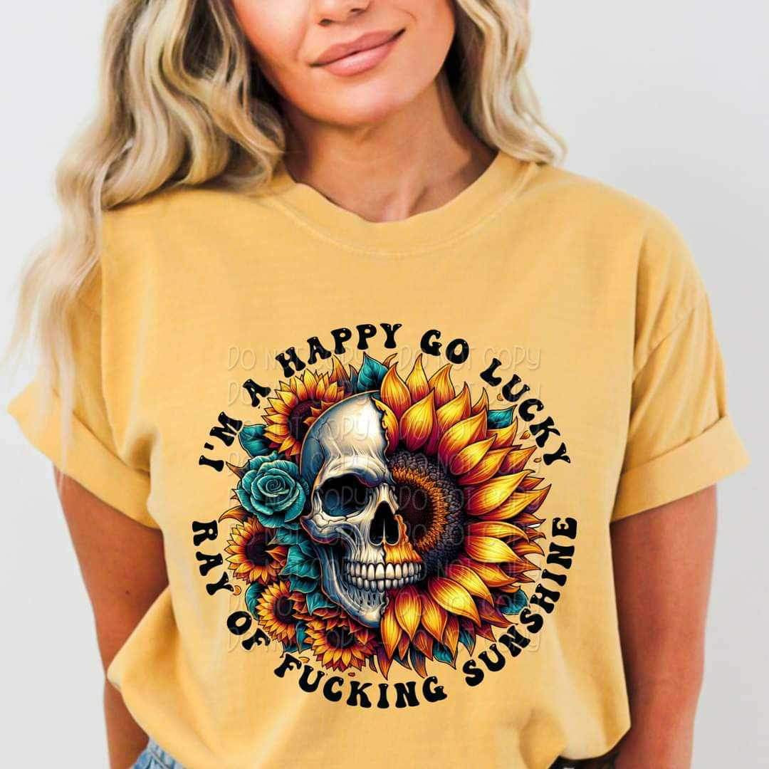 Im happy go lucky ray of fucking sunshine 20197 DTF transfer
