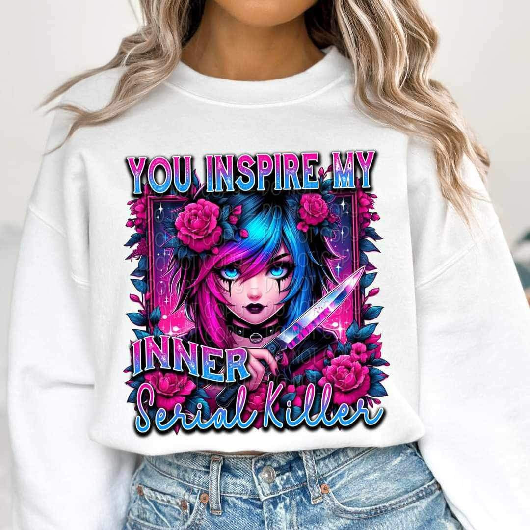 You inspire my inner serial killer blue and purple 20188 DTF transfer
