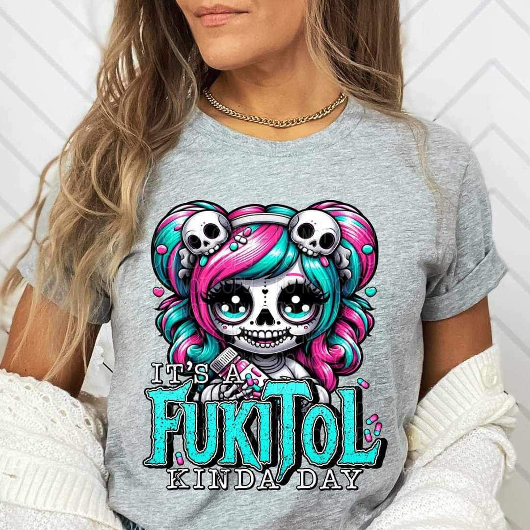 Its a funkitol kinda day 20194 DTF transfer