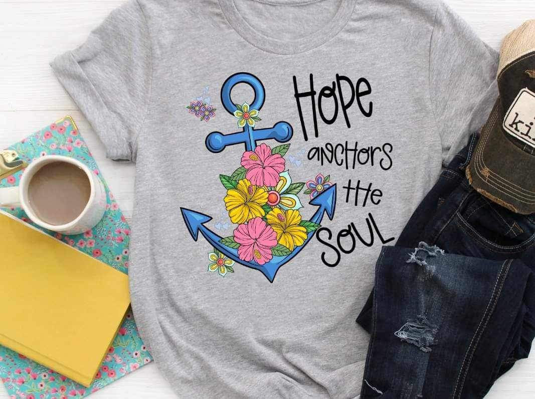 Hope anchors the soul 20256 DTF transferred