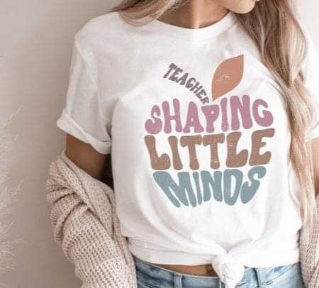 Teacher shaping little minds muted 20259 DTF transfer