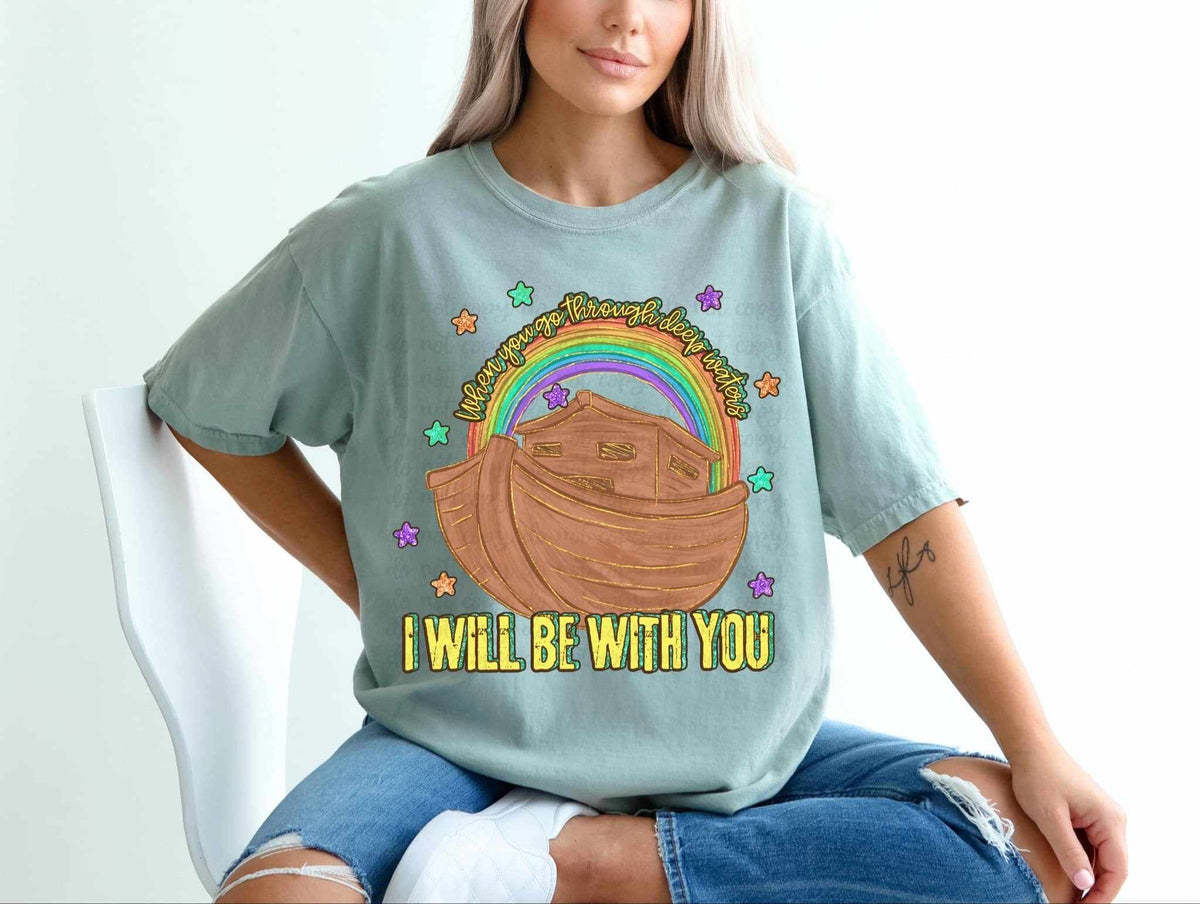 When you go through deep waters I will be with you 62283 DTF transfer