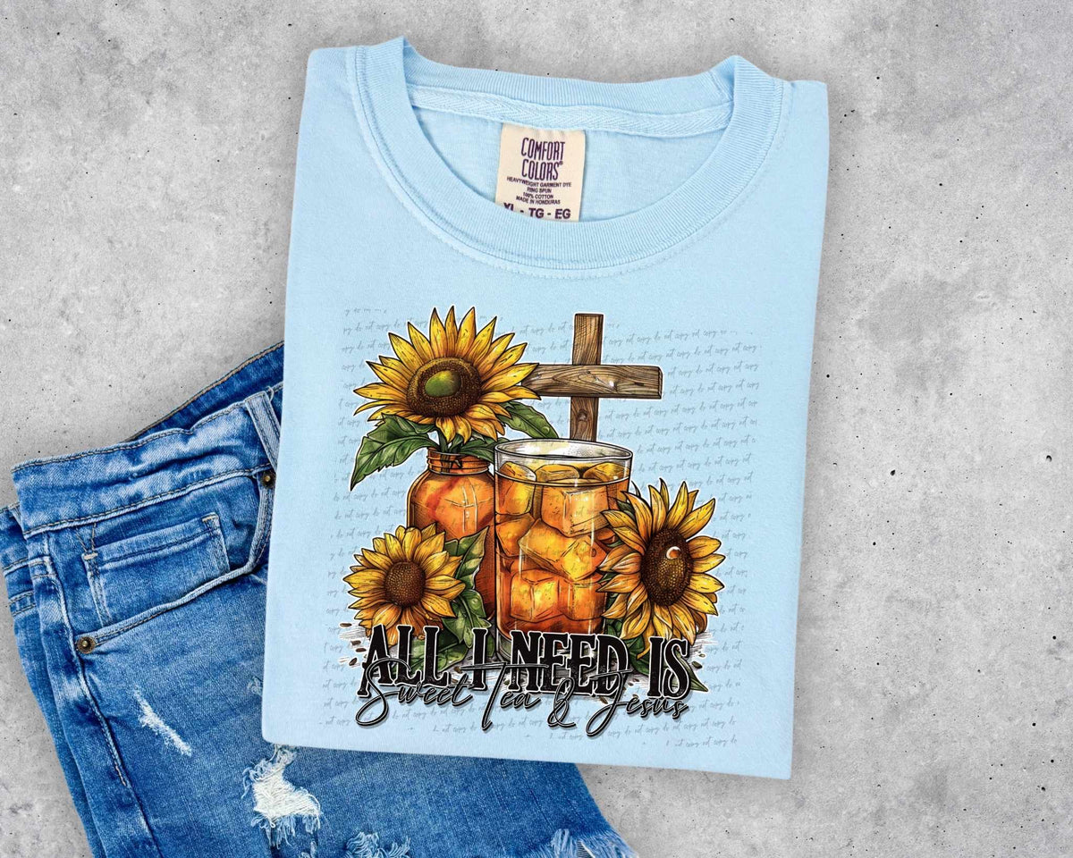 All I need is sweet tea and Jesus 13409 DTF transfer