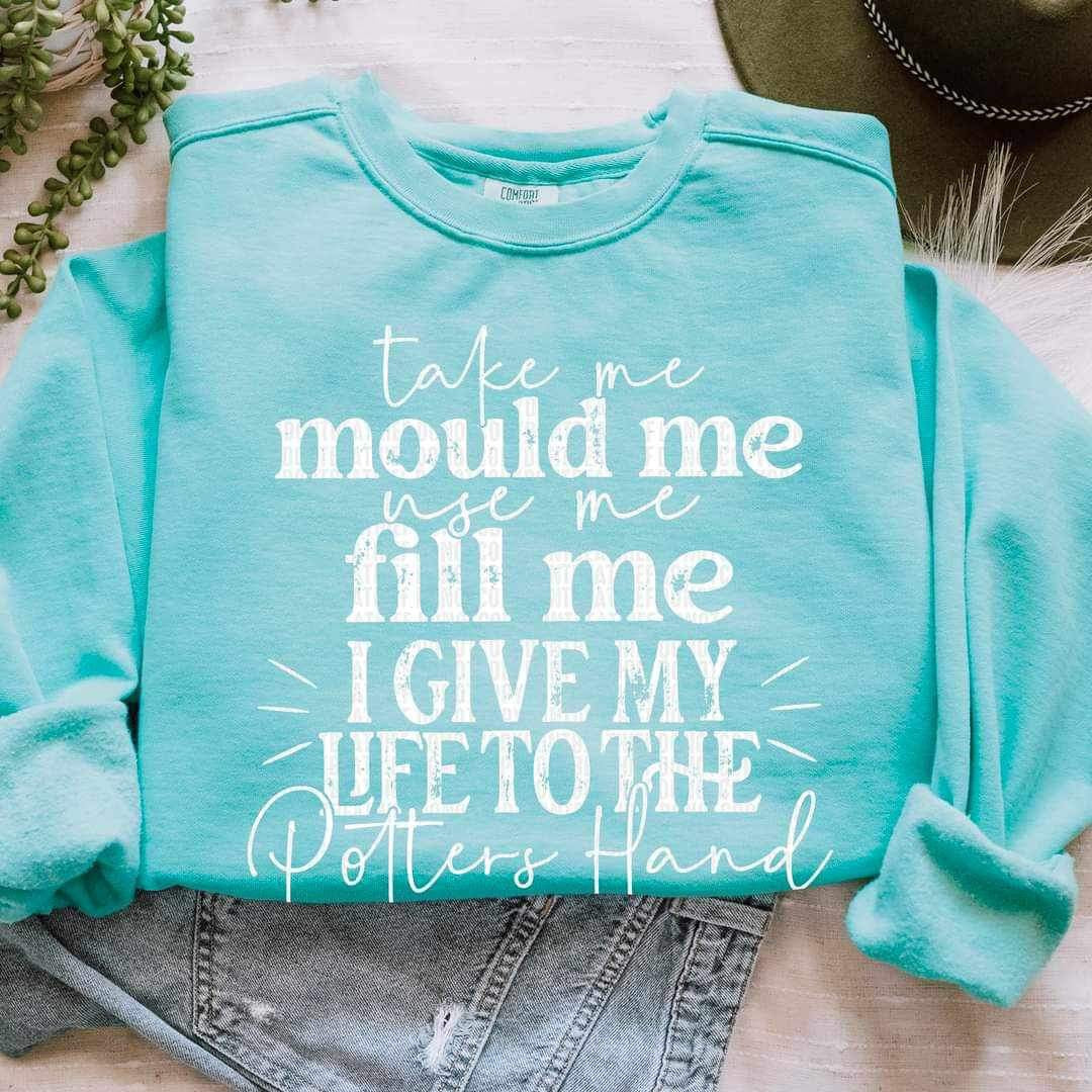 Take me mould me fill me i give my life to polters hand WHITE 20377 DTF transfer