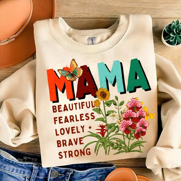 Mama beautiful fearless lovely brave strong 29861 DTF transfer