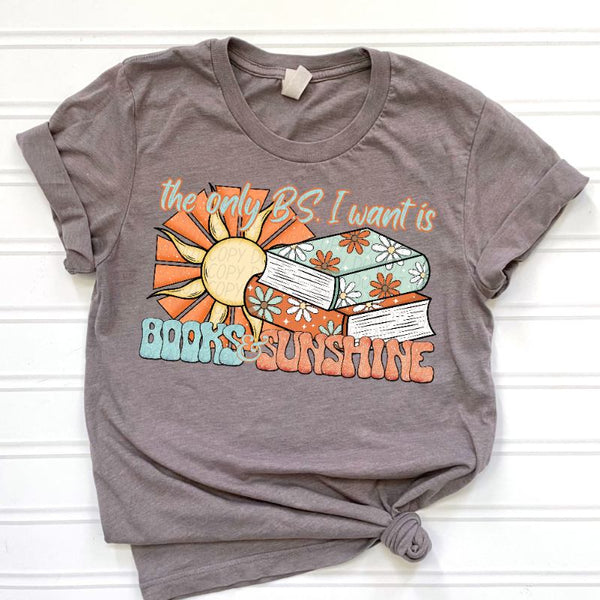 The only bs I want is books & sunshine 41850 DTF TRANSFER