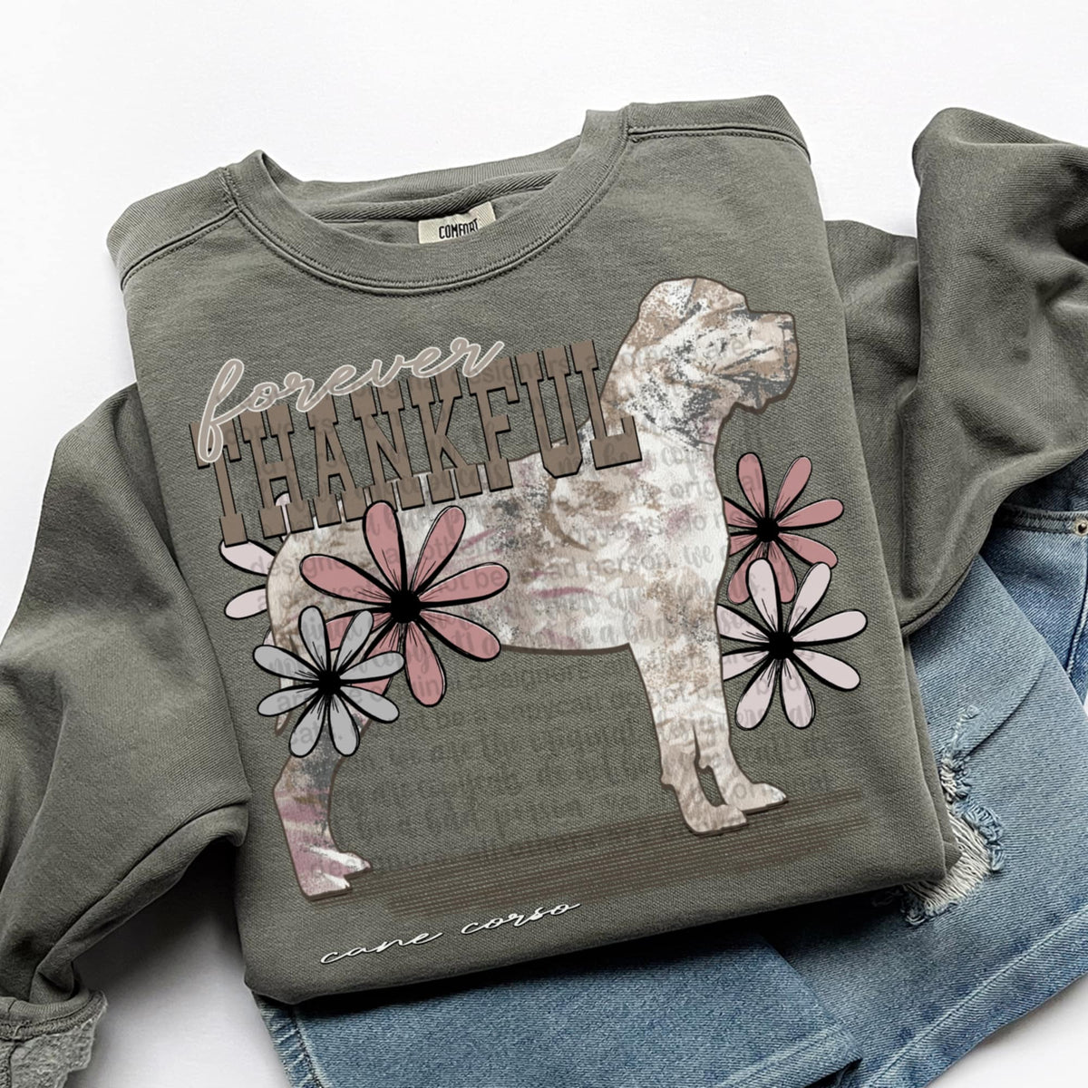 Forever Thankful cane corso (TTD) DTF transfer