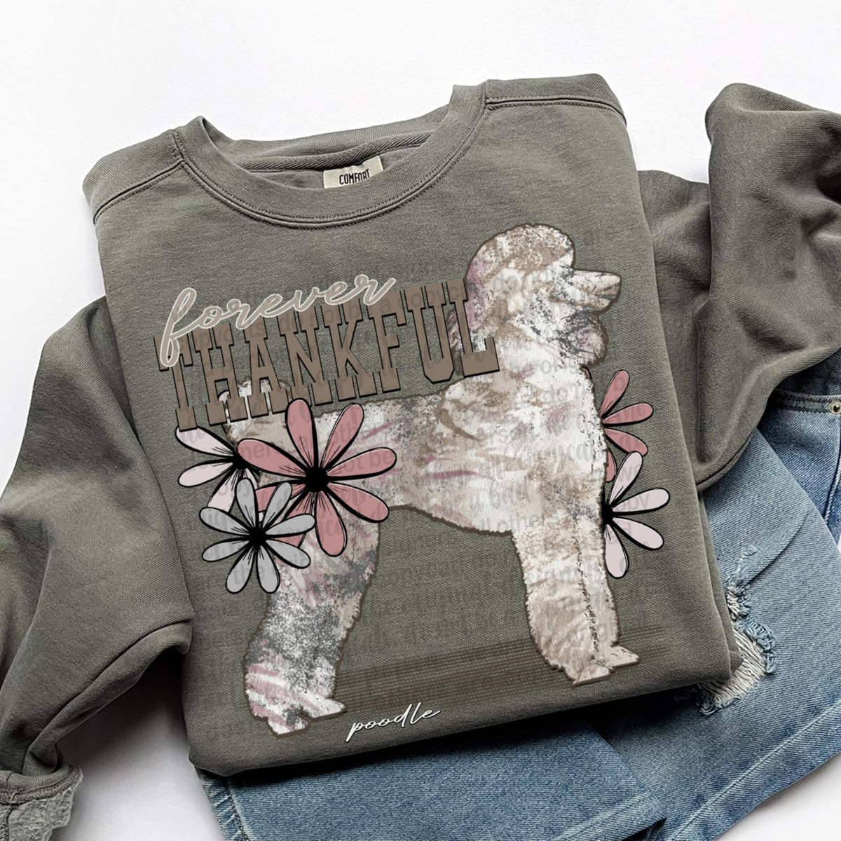 Forever Thankful poodle (TTD) DTF transfer