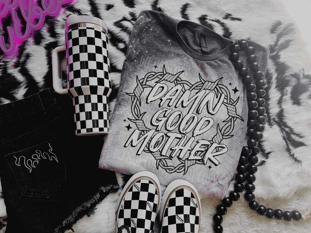 Damn good mother (LYTTLE) 31004 DTF transfer