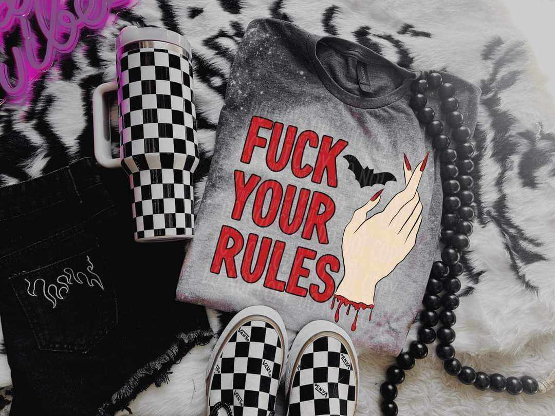 Fuck your rules (LYTTLE) 29996 DTF transfer
