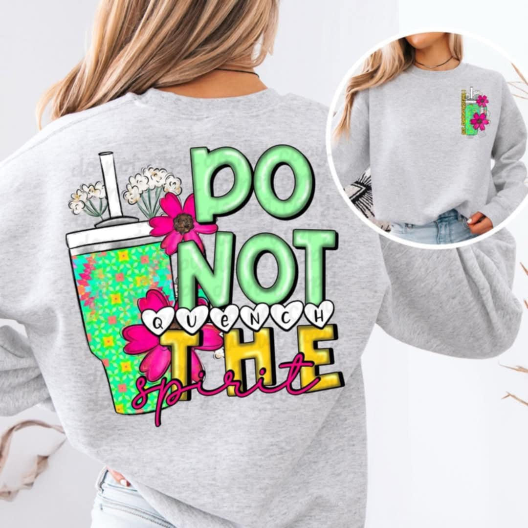 Do not quench the spirit BACK (C’s) 92088 DTF transfer