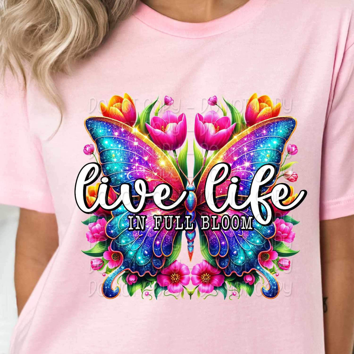Live life in full bloom butterfly 20592 DTF transfer