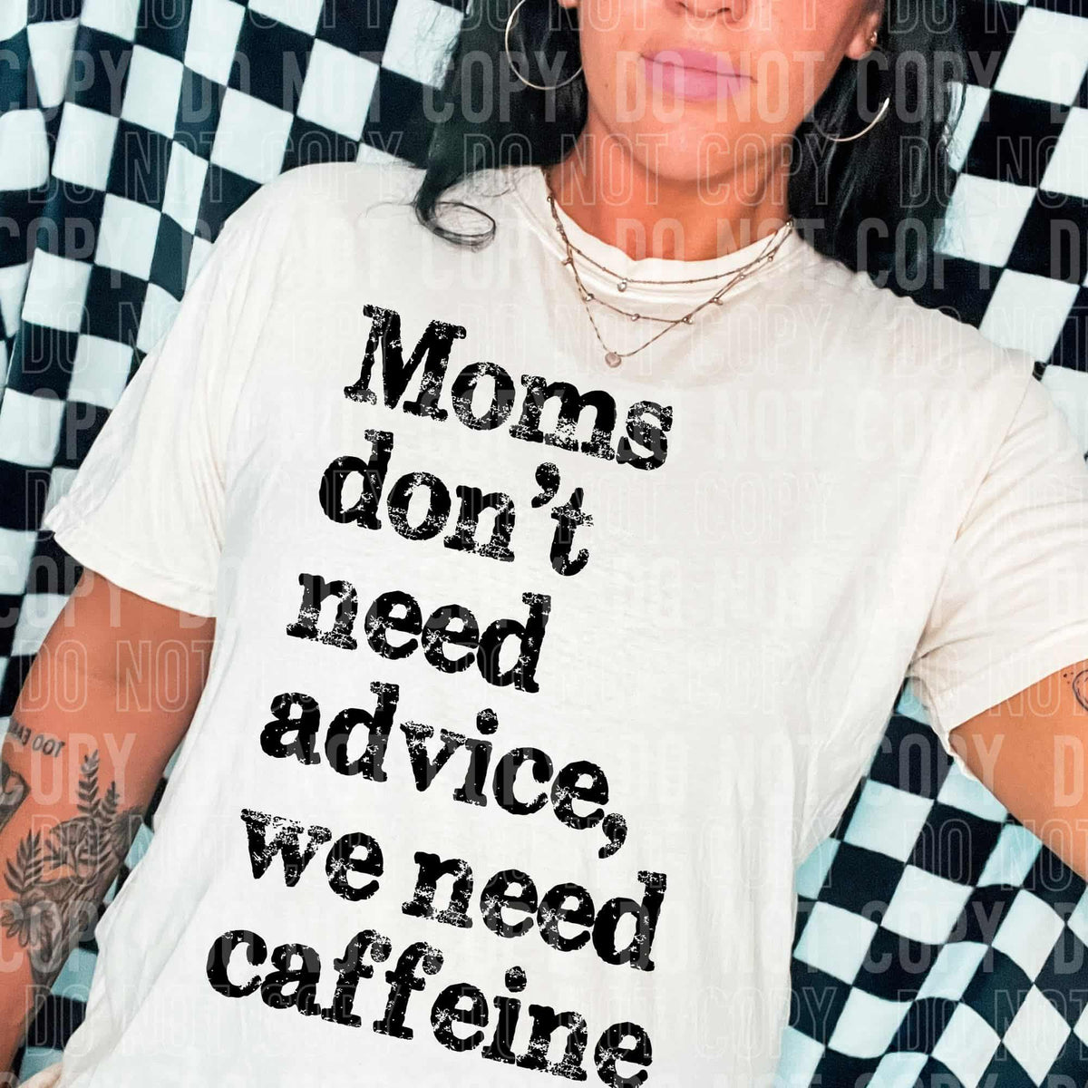 Moms don’t need your advice we need caffeine (SBB) DTF transfer