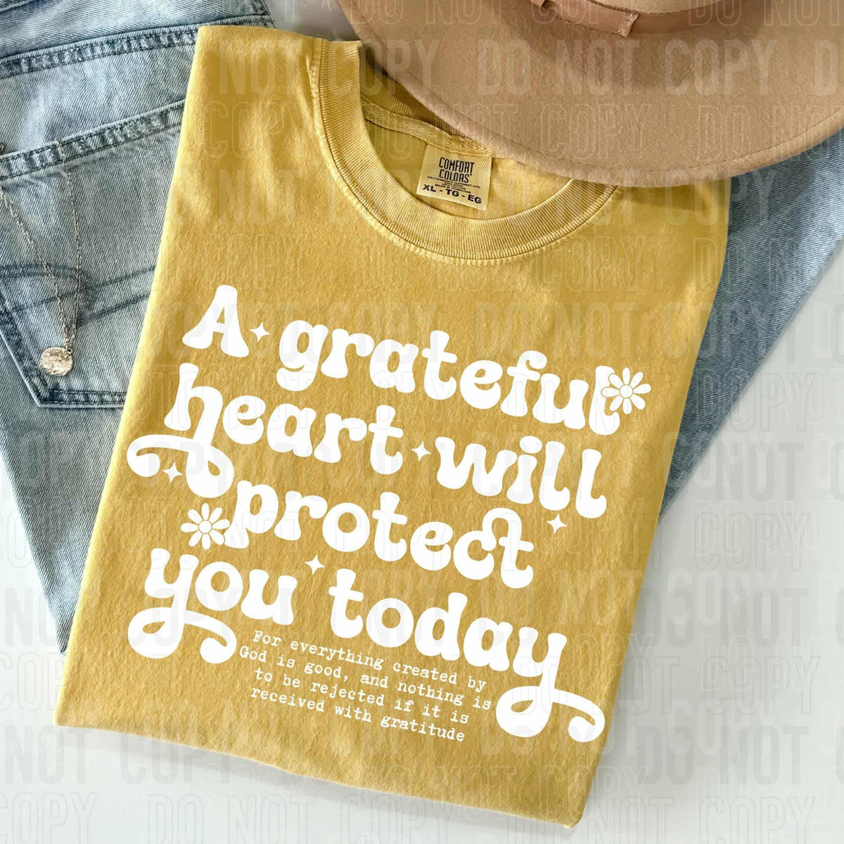 A Grateful heart will protect you today WHITE (SBB) DTF transfer