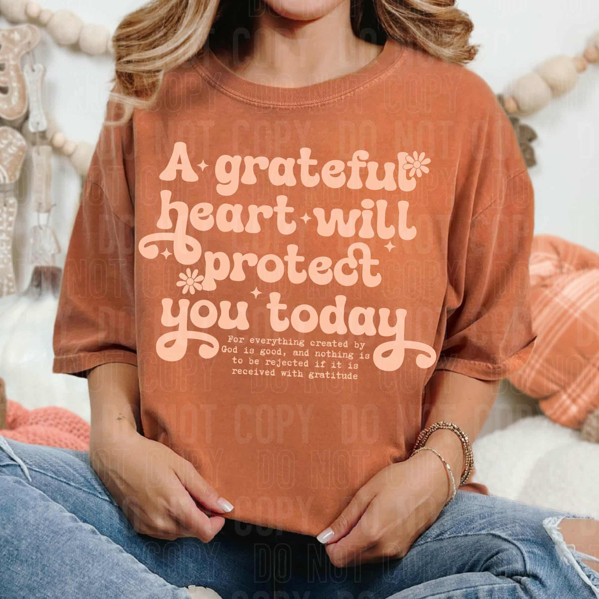 A Grateful heart will protect you today TAN (SBB) DTF transfer