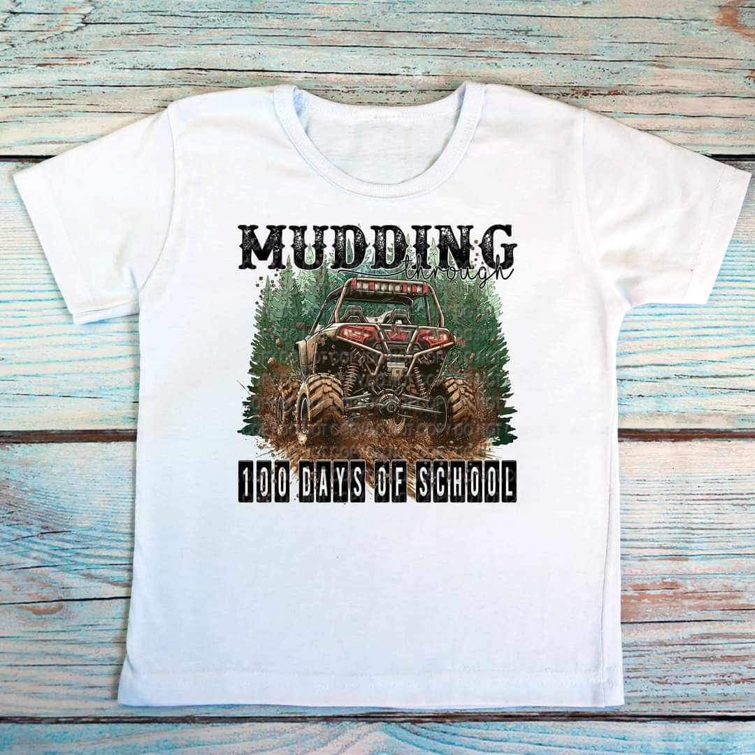 Mudding 100 days of school side by side 20604 DTF transferby