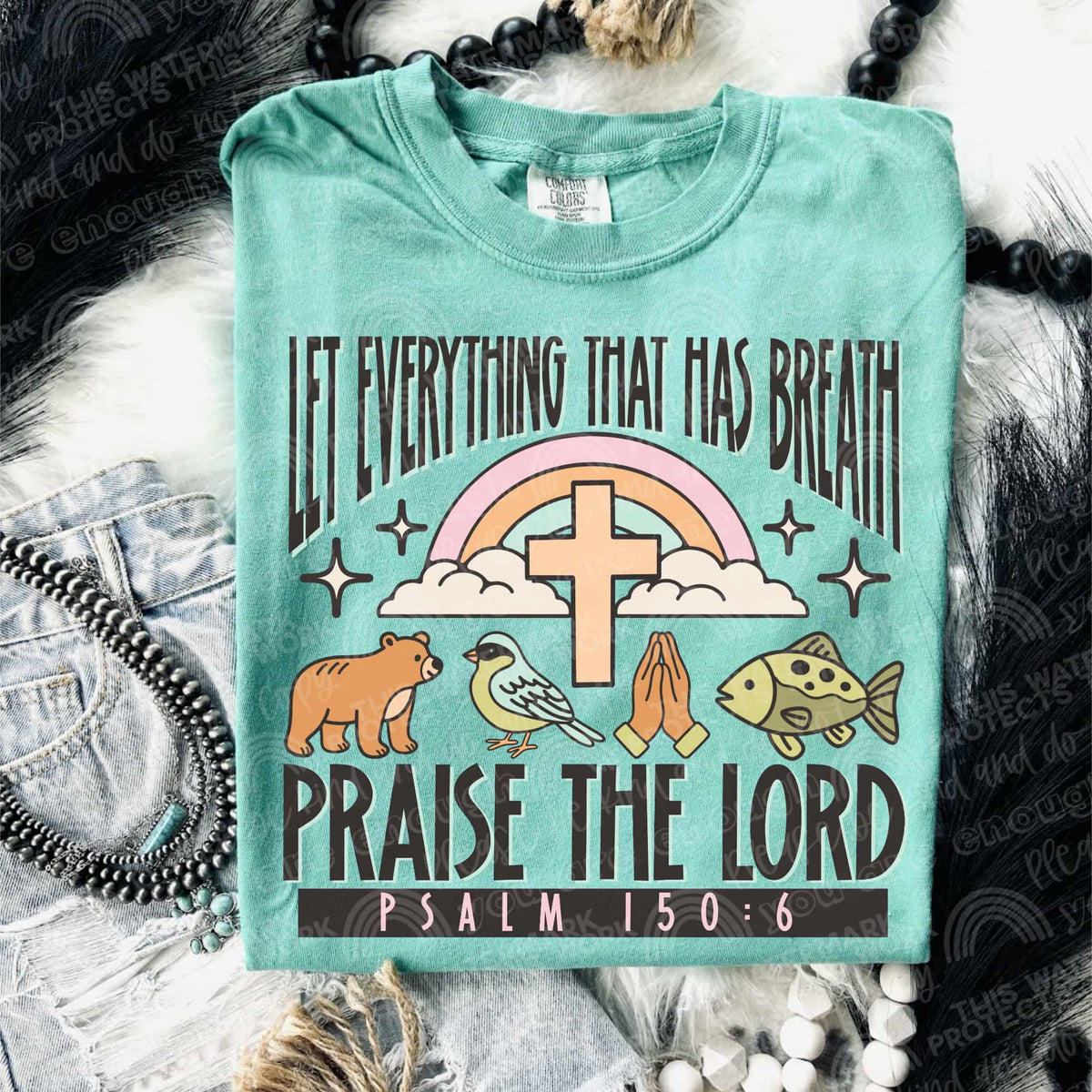 Everything that has breath praise the lord (oh honey) 113206 DTF transfer