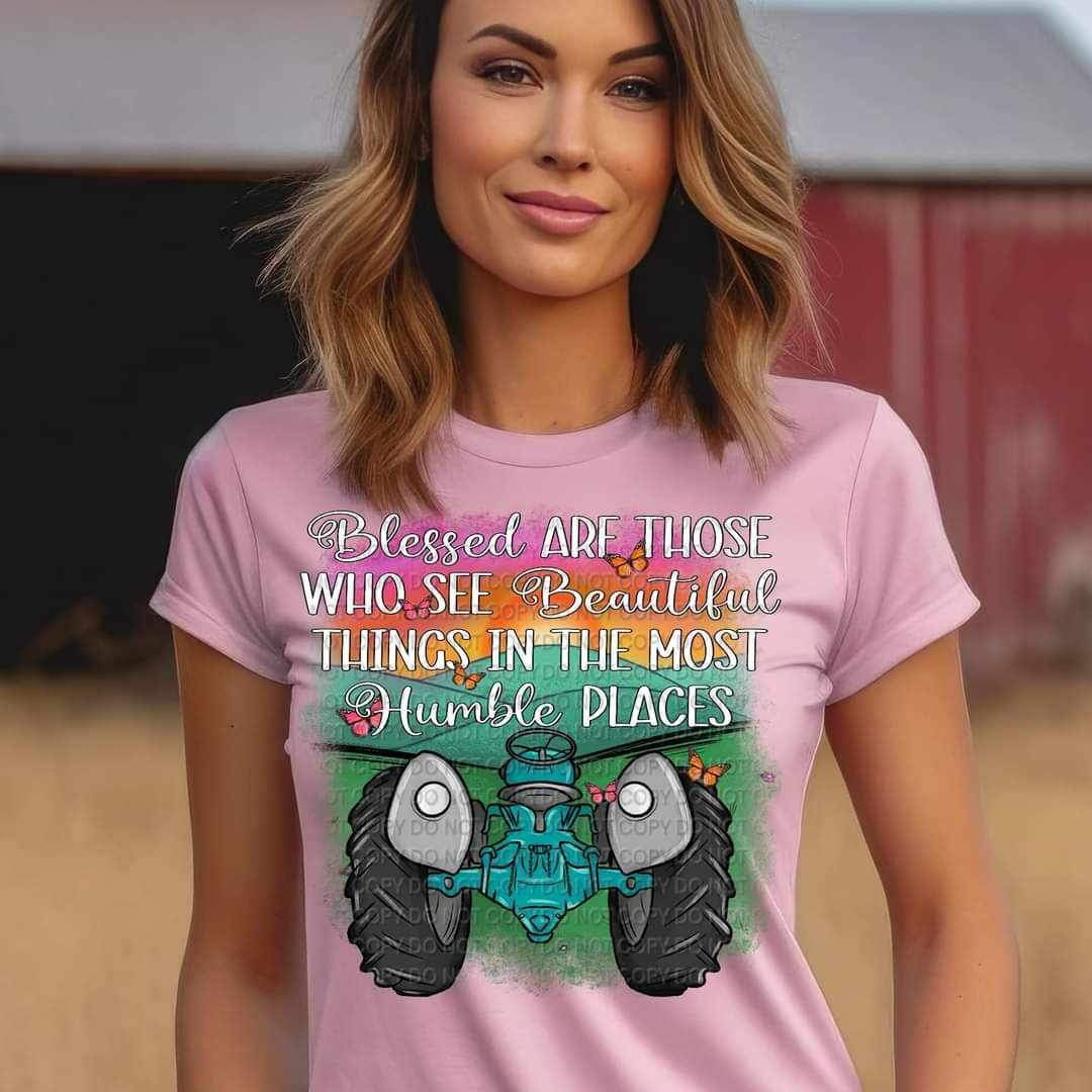 Blessed are those who see beautiful things in the most humble places (CCC) 20734 DTF transfer