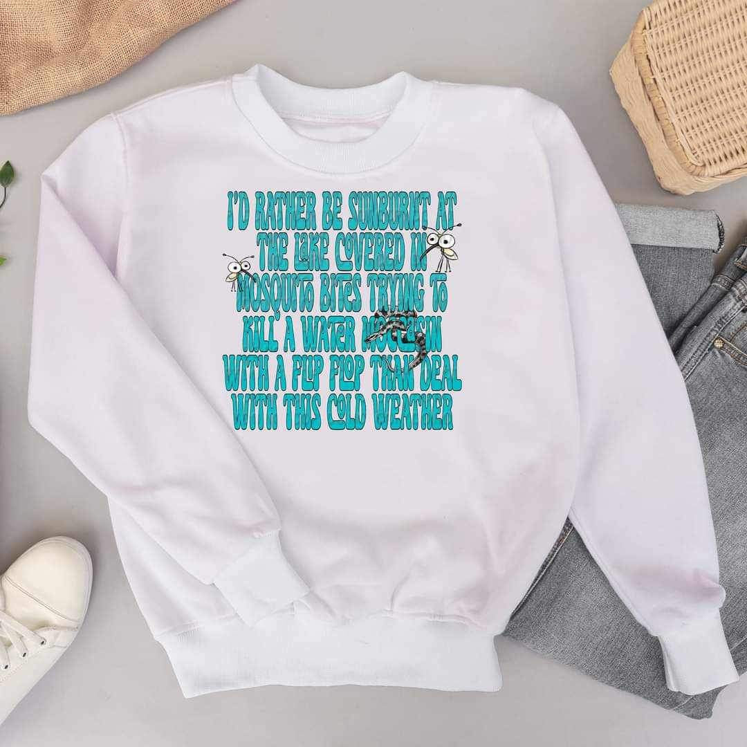 Id rather be at the lake covered in mosquitoes BLUE (CCC) 20632 DTF transfer