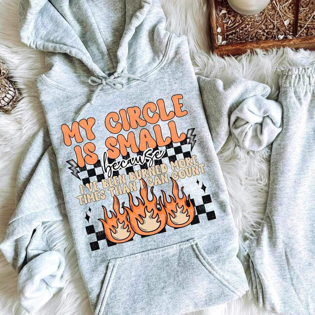 My circle is small because ive been burned more times then i can count 20704 DTF transfer