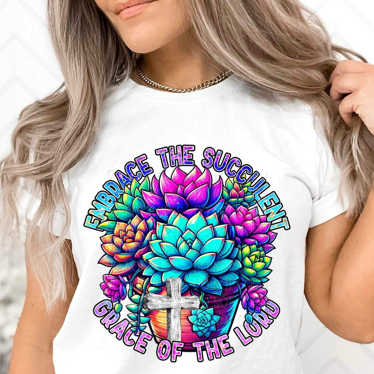 Embrace the succulent grace of the lord 20705 DTF transfer