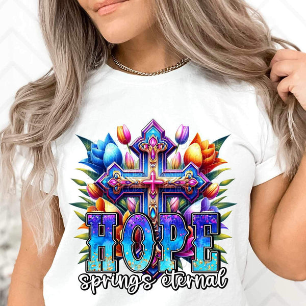 Hope springs eternal 20707 DTF transfer