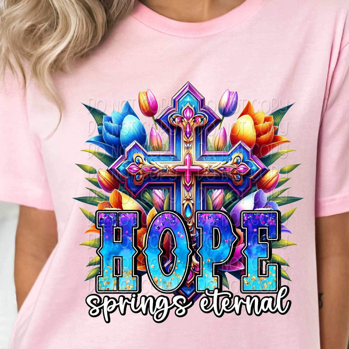 Hope springs eternal 20707 DTF transfer